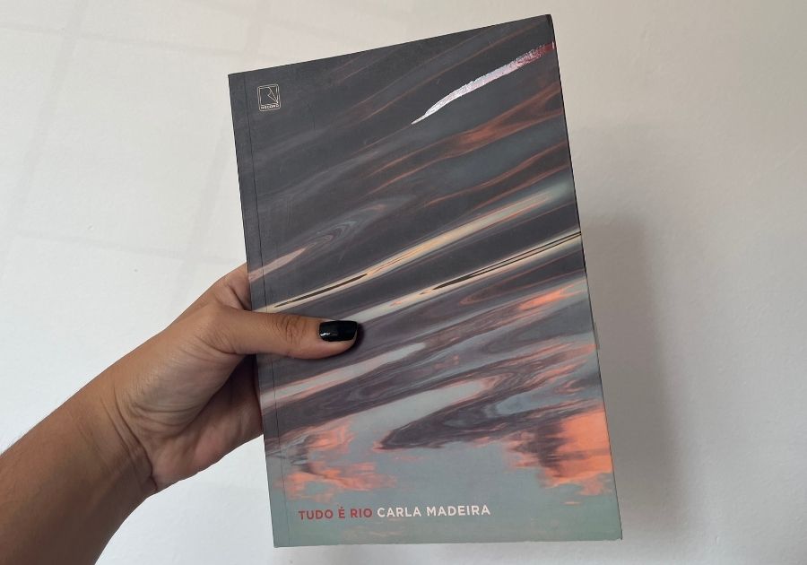 Tudo é Rio, de Carla Madeira
