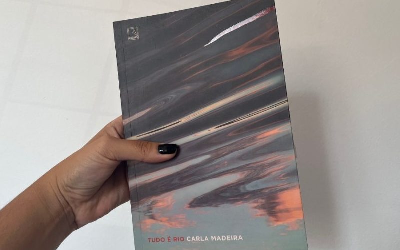 Tudo é Rio, de Carla Madeira