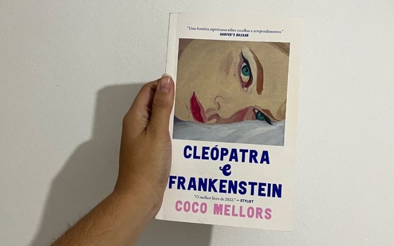 Cleópatra e Frankenstein — Coco Mellors