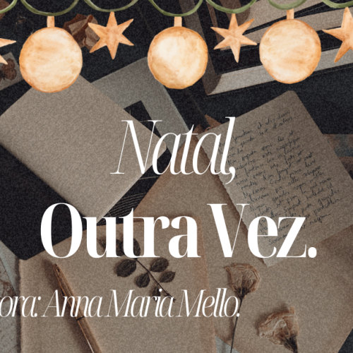 Natal, Outra Vez